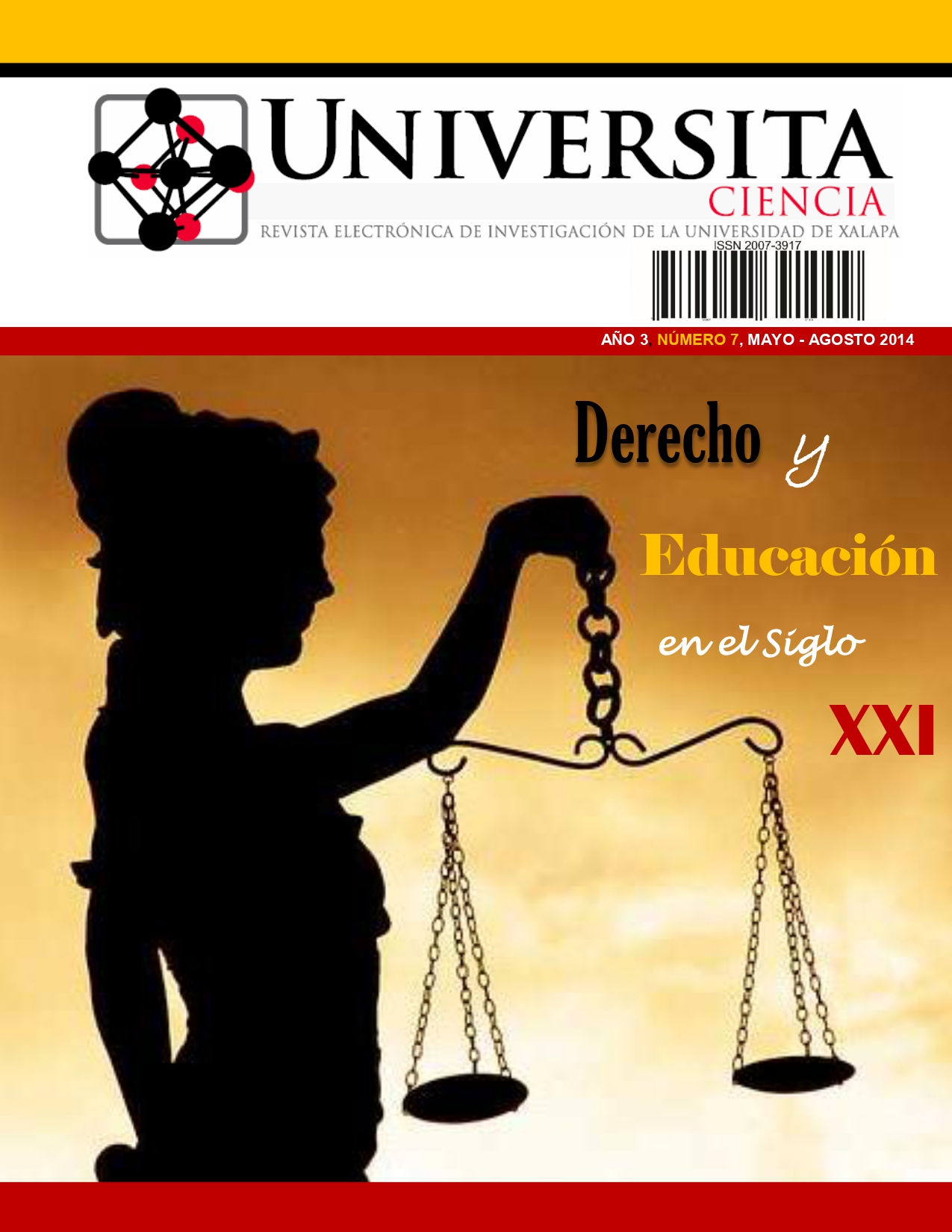 					Ver Vol. 3 Núm. 7 (2014): Derecho y educación en el siglo XXI
				
